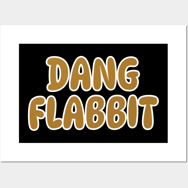 Dang Flabbit Wall Art by Tee Shop